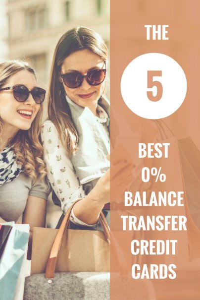 The 5 Best 0% Balance Transfer Credit Cards